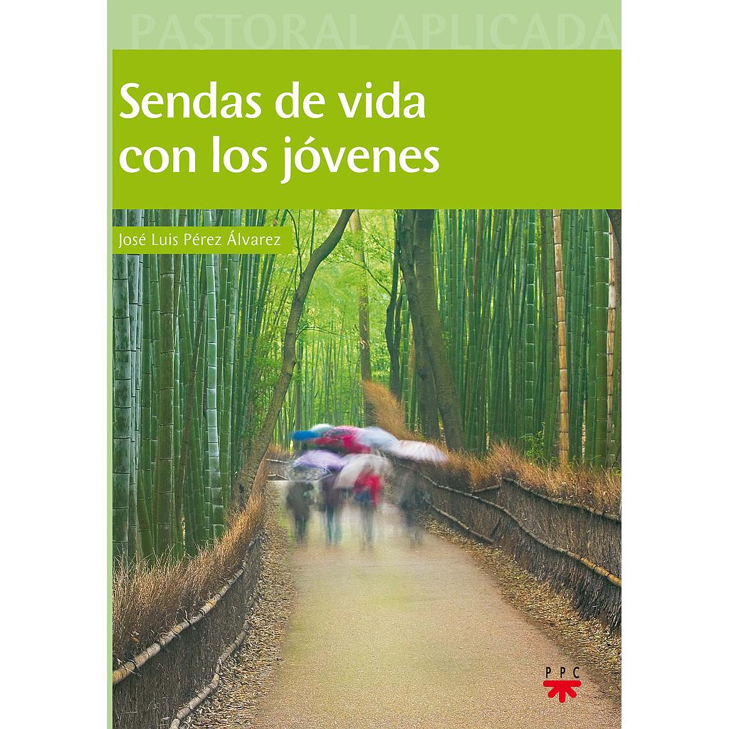 Sendas de vida con los jóvenes
