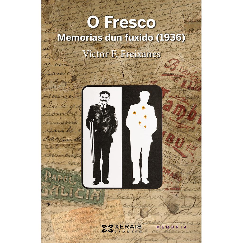 O Fresco. Memorias dun fuxido, 1936