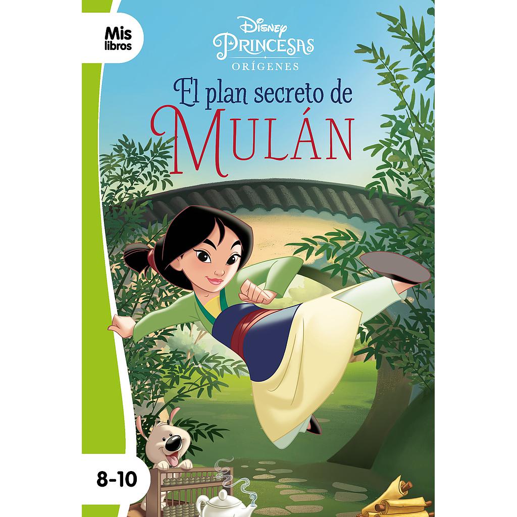 Princesas. El plan secreto de Mulán