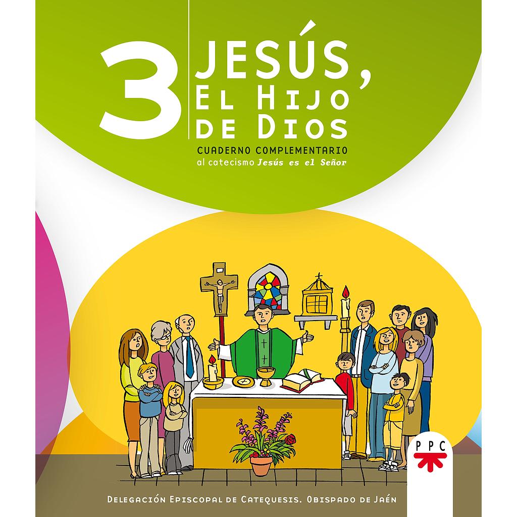 Jesús, el hijo de Dios 3