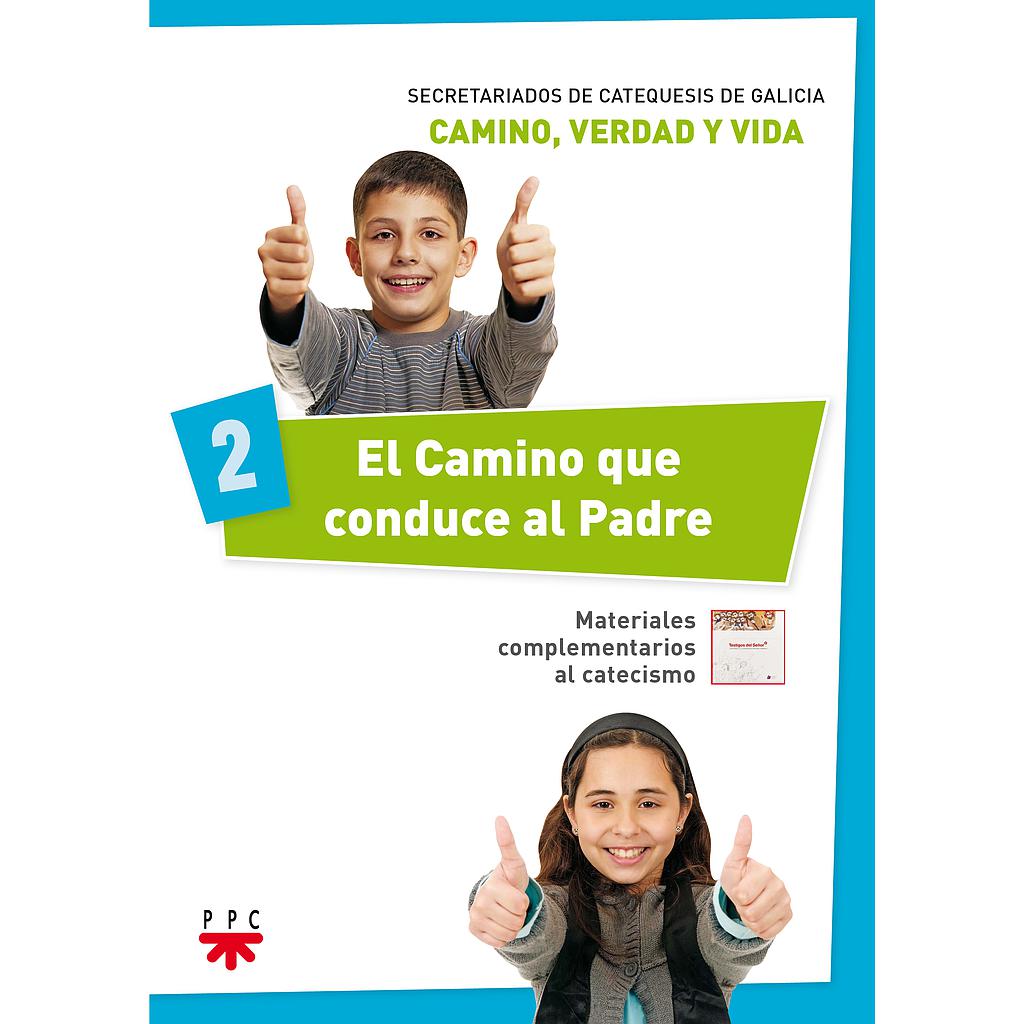 El Camino que conduce al Padre 2