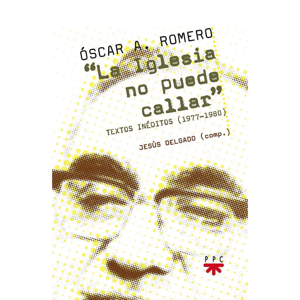 "La Iglesia no puede callar"