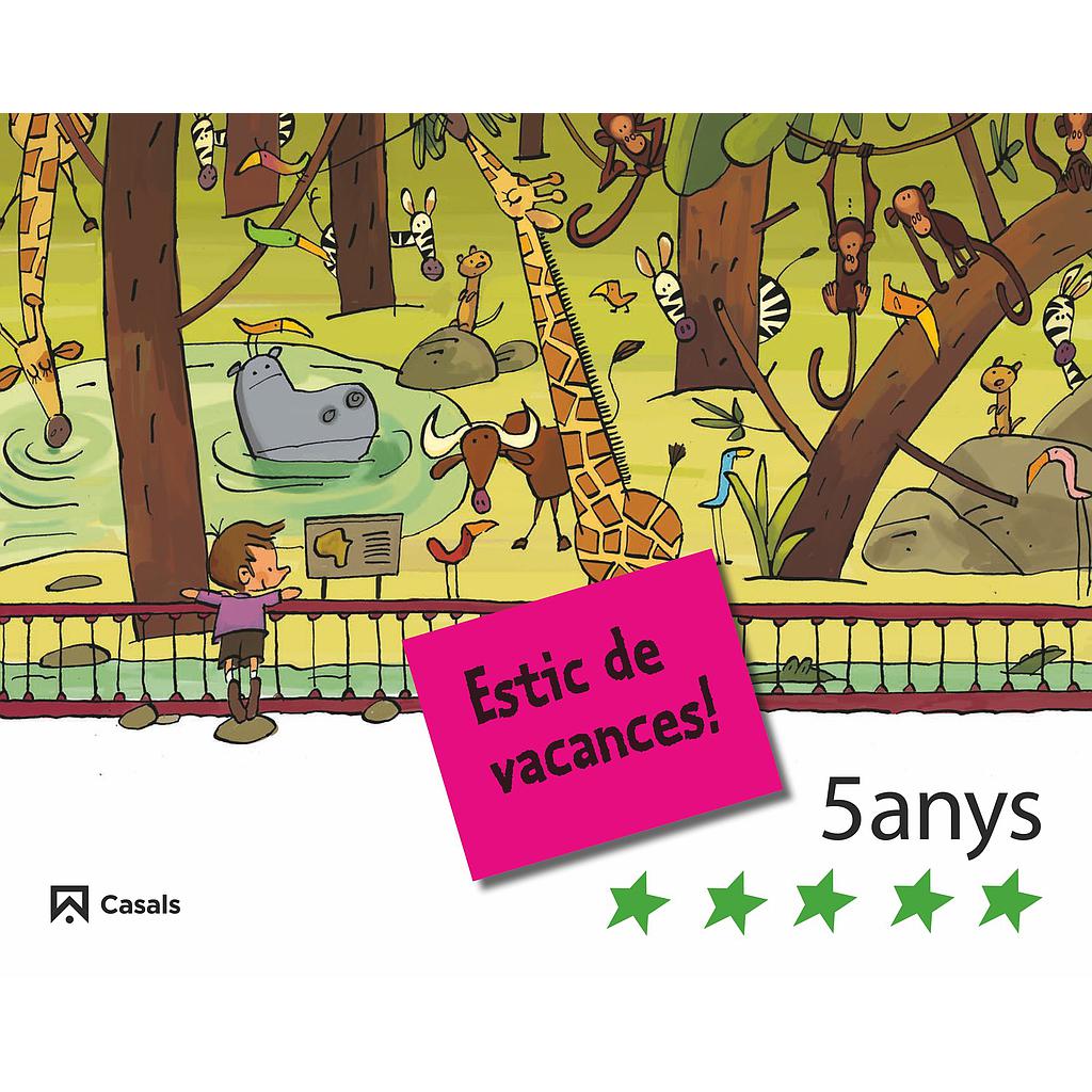 Estic de vacances! 5 anys