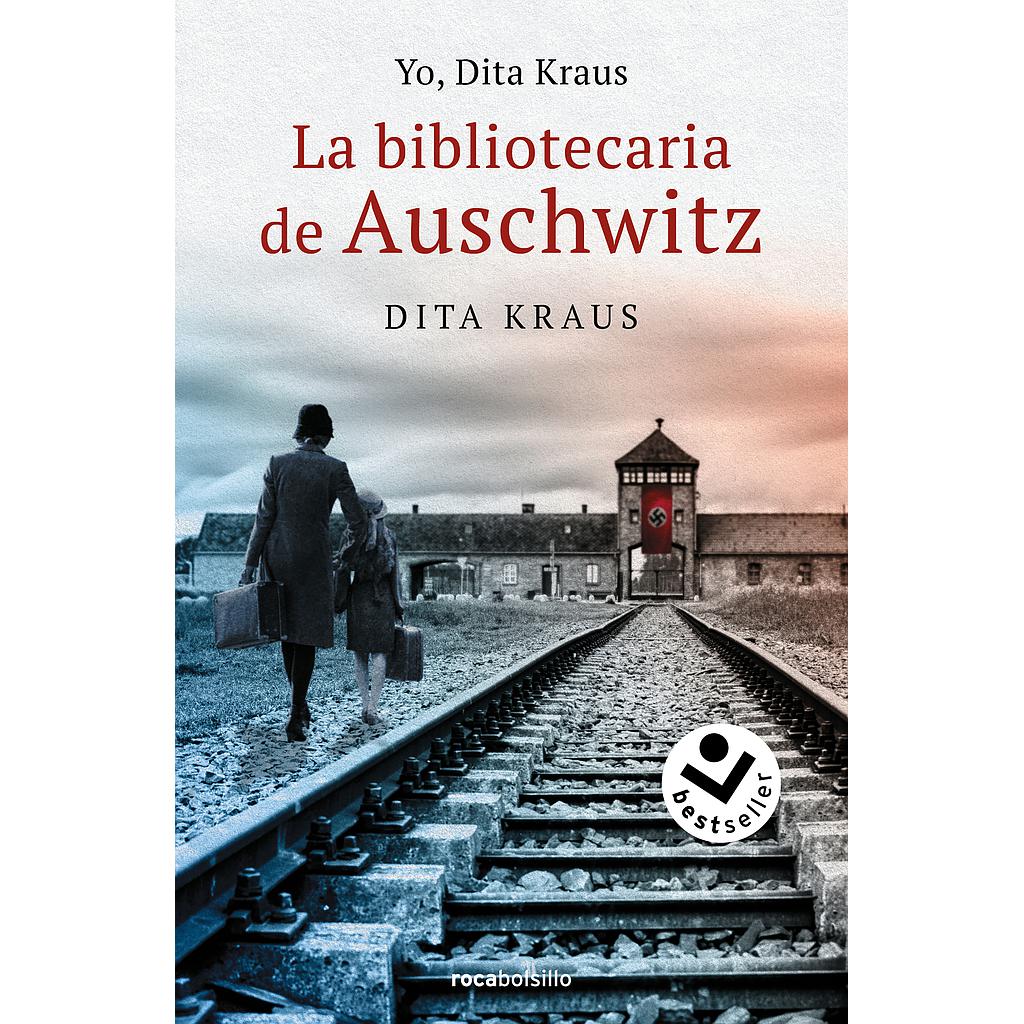 Yo, Dita Kraus. La bibliotecaria de Auschwitz