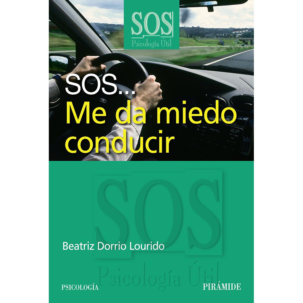 SOS...Me da miedo conducir