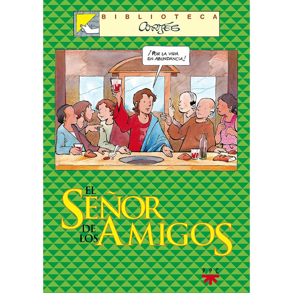 El Señor de los amigos