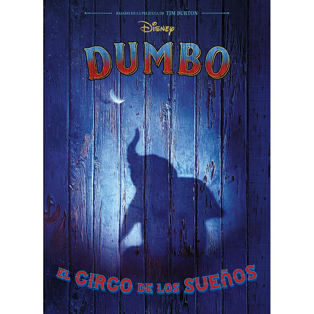 Dumbo. El circo de los sueños