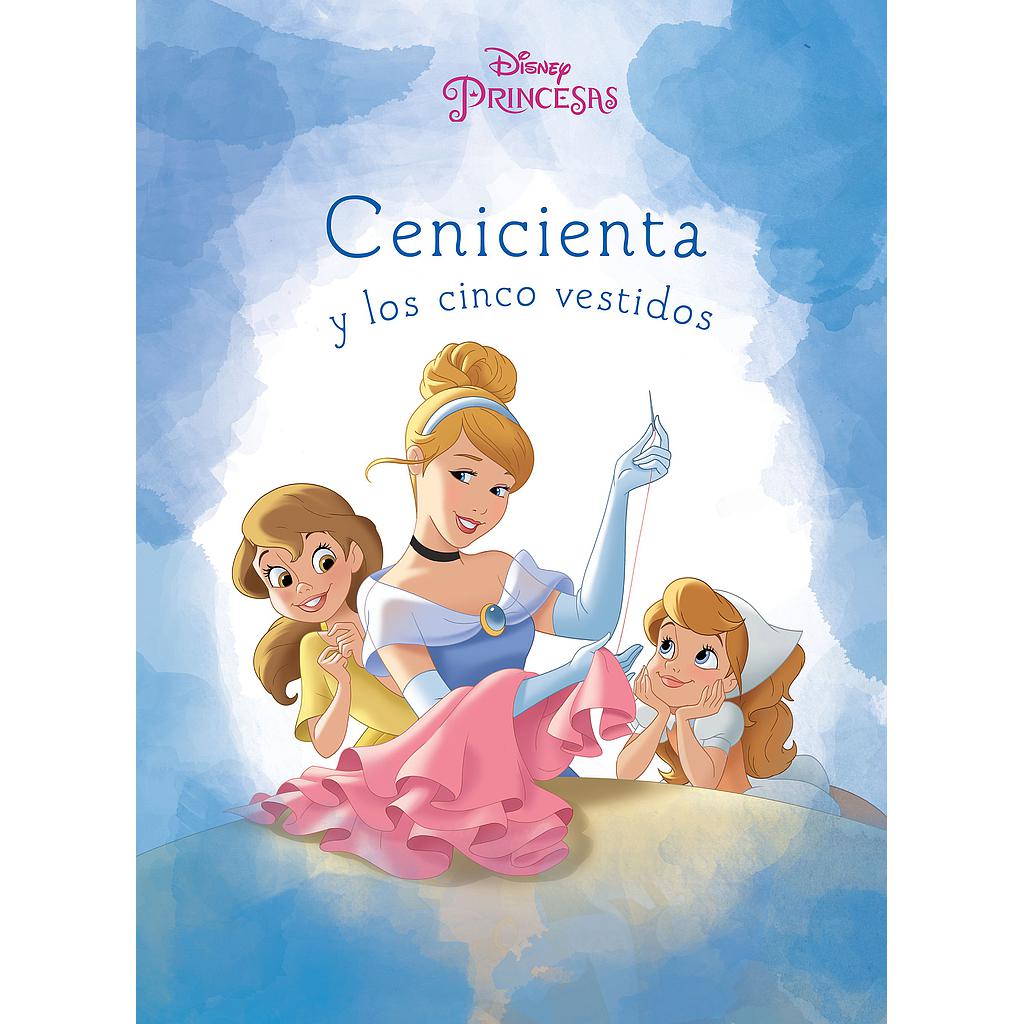 Cenicienta y los cinco vestidos