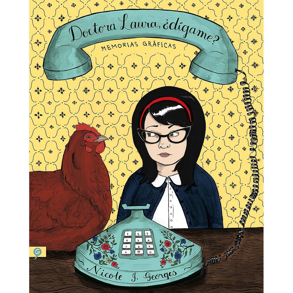 Doctora Laura, ¿dígame?