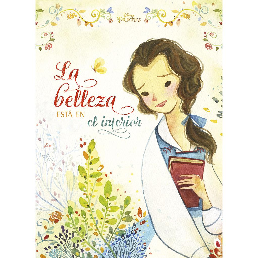 Princesas. Bella. La belleza está en el interior