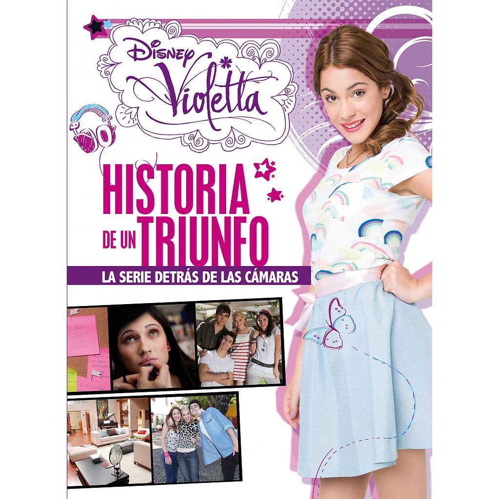 Violetta. Historia de un triunfo