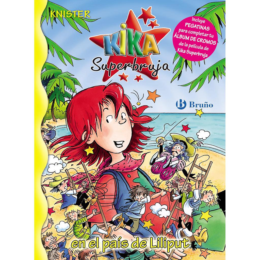 Kika Superbruja en el país de Liliput