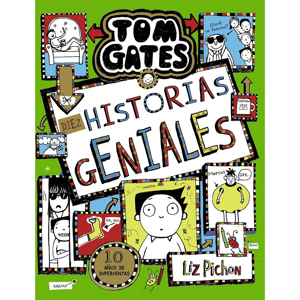 Tom Gates, 18. Diez historias geniales