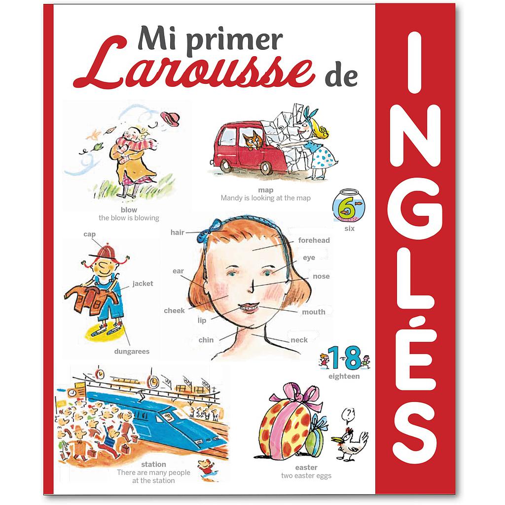 Mi primer Larousse de Inglés