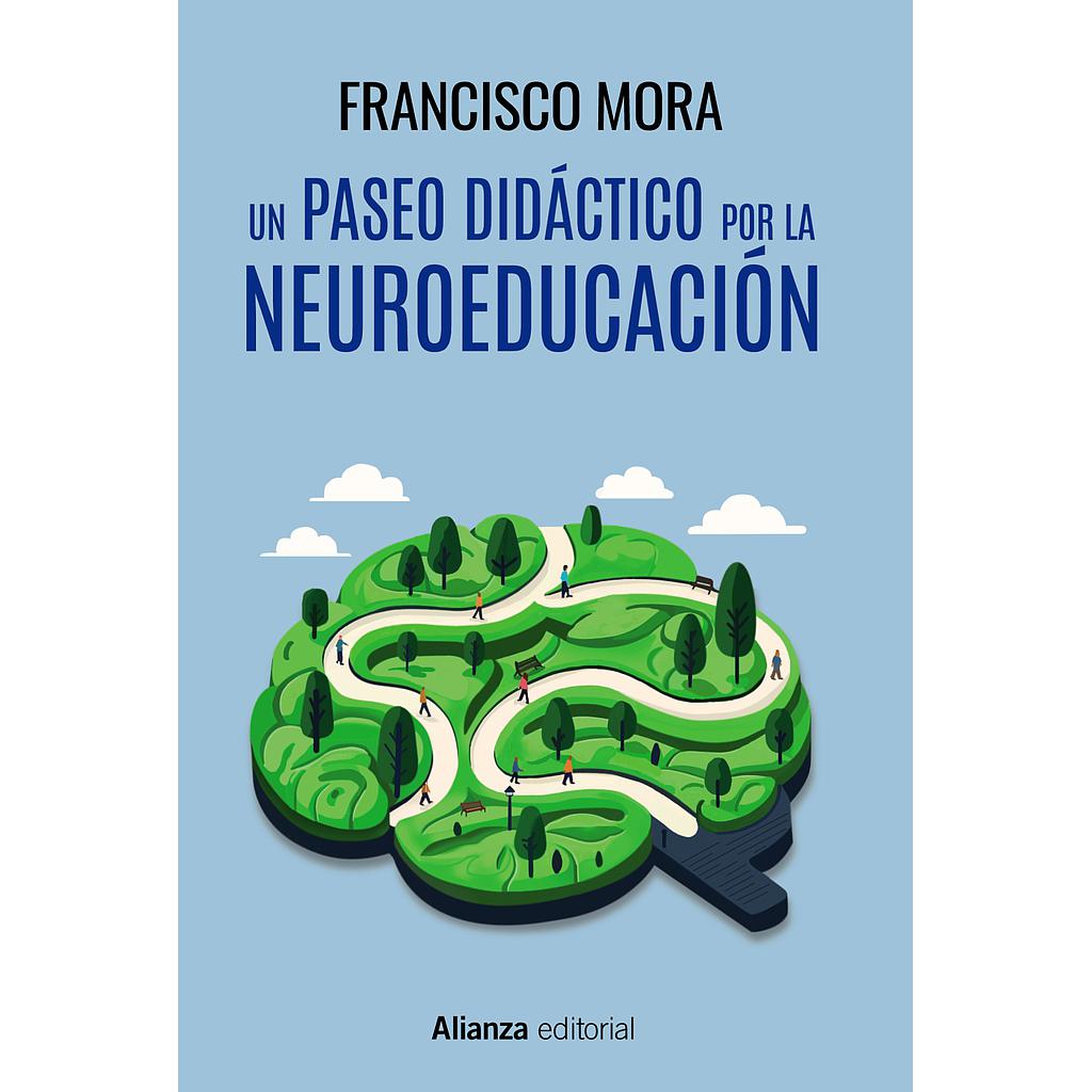 Un paseo didáctico por la neuroeducación