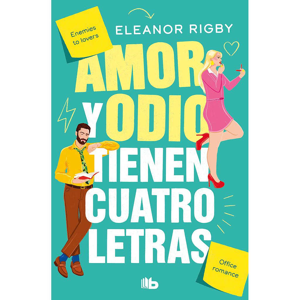 Amor y odio tienen cuatro letras