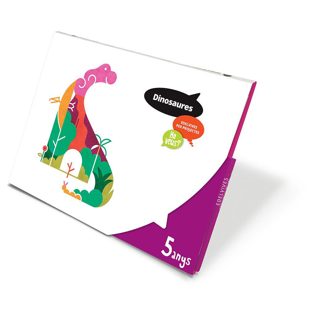 Projecte Ho veus? - 5 anys : Dinosaures