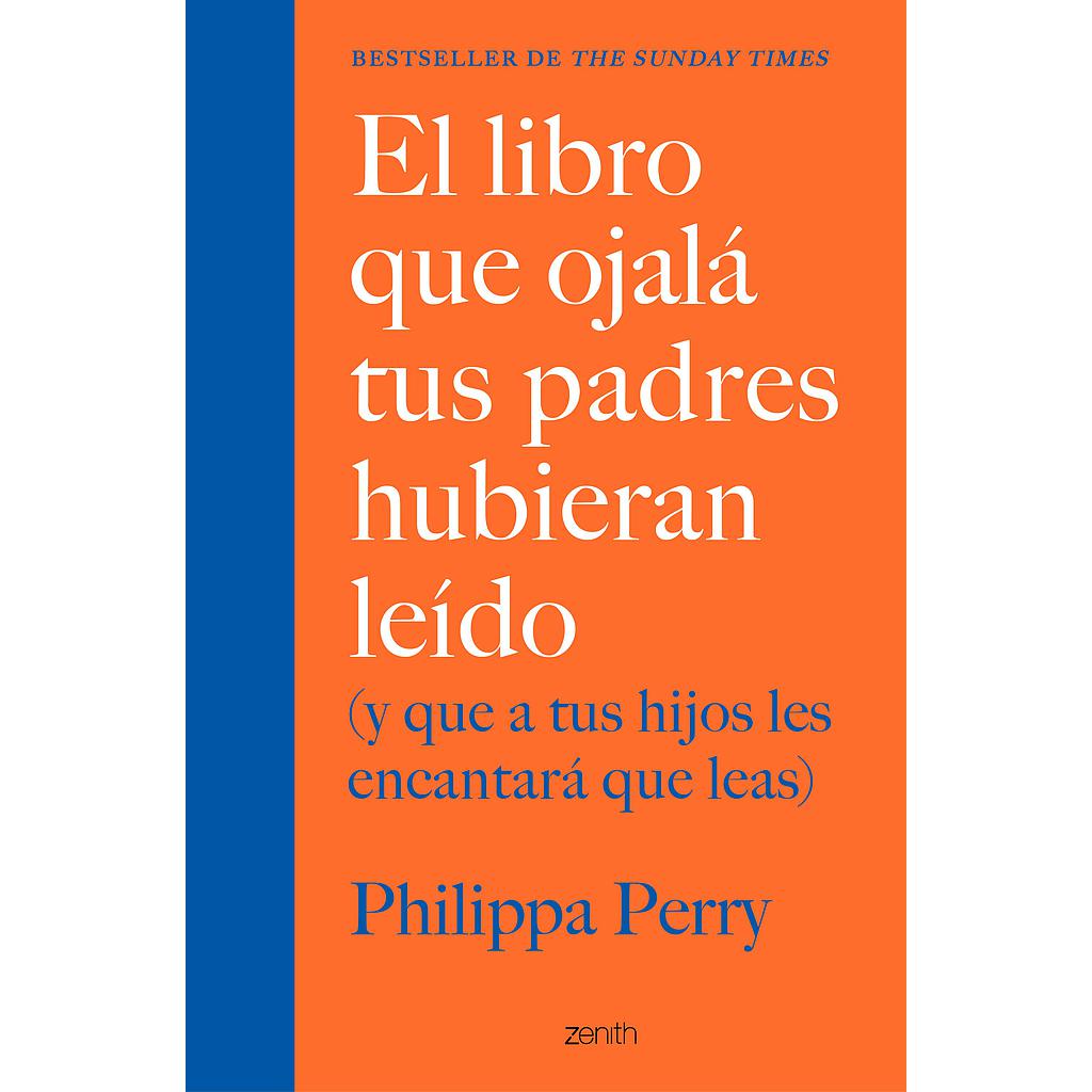 El libro que ojalá tus padres hubieran leído
