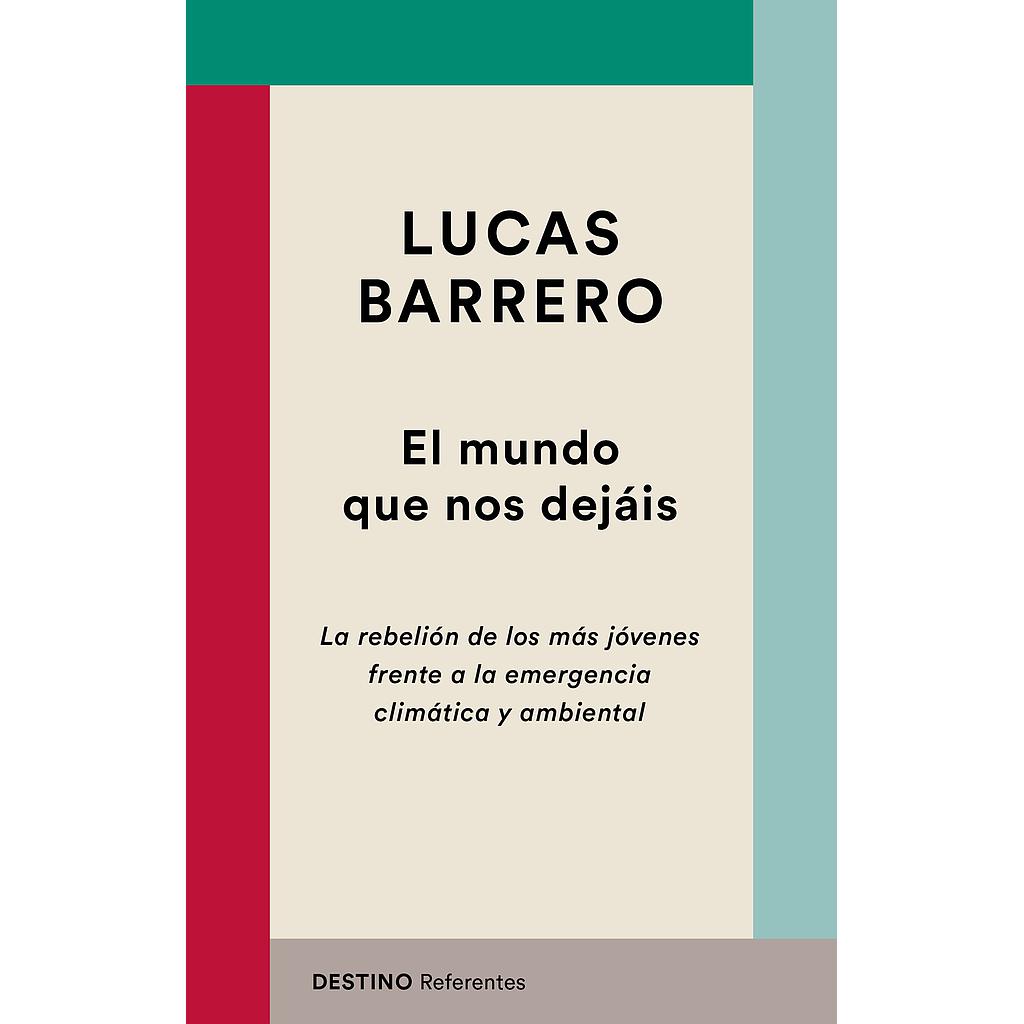 El mundo que nos dejáis