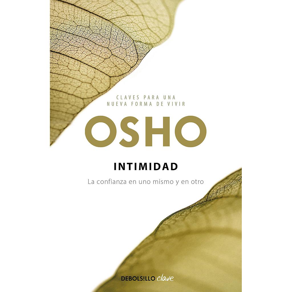 Intimidad (Claves para una nueva forma de vivir)