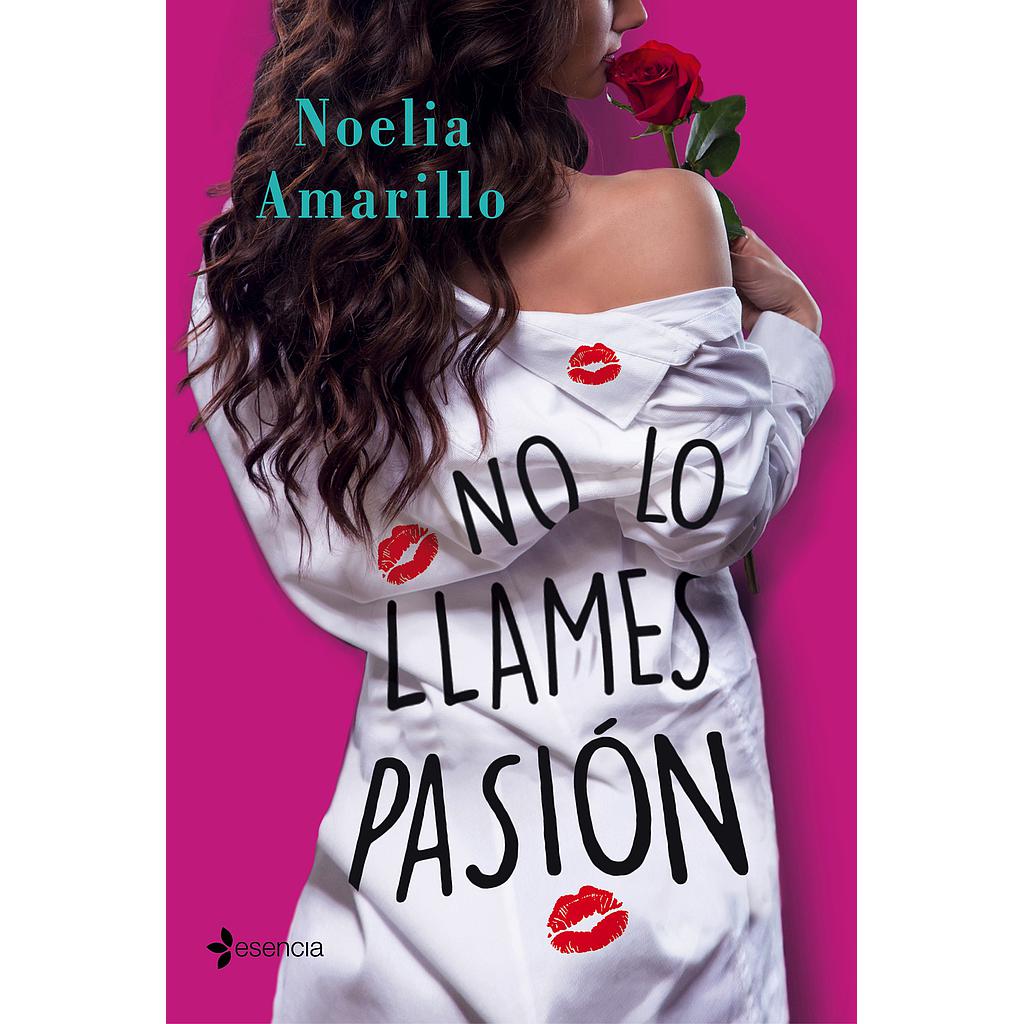 No lo llames pasión. Serie No lo llames, 2