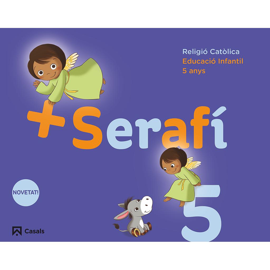 + Serafí (5 anys)