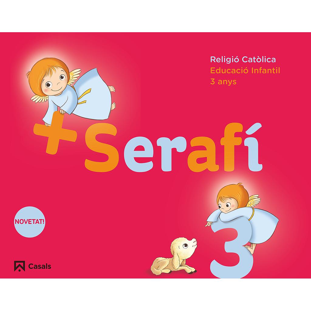 + Serafí (3 anys)