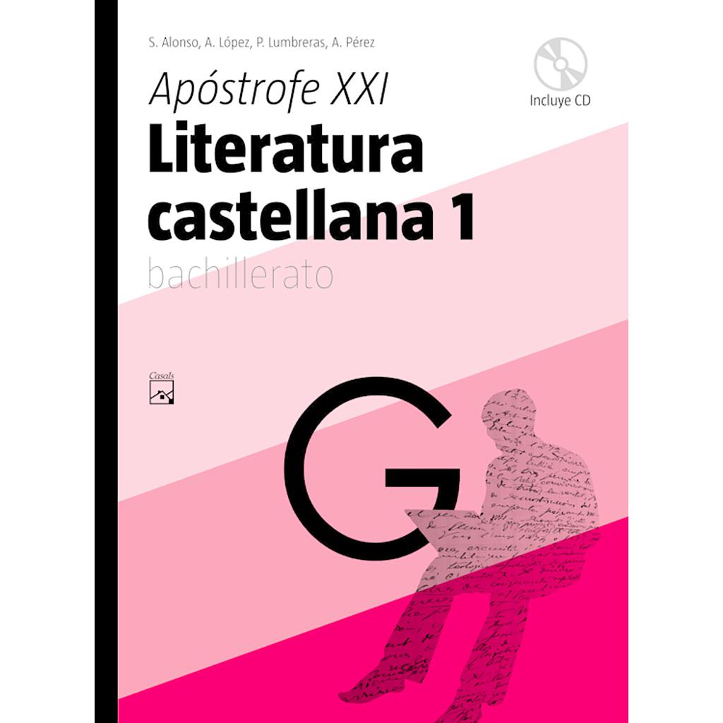 Literatura castellana 1. Apóstrofe XXI Bachillerato (Cataluña) (2008)