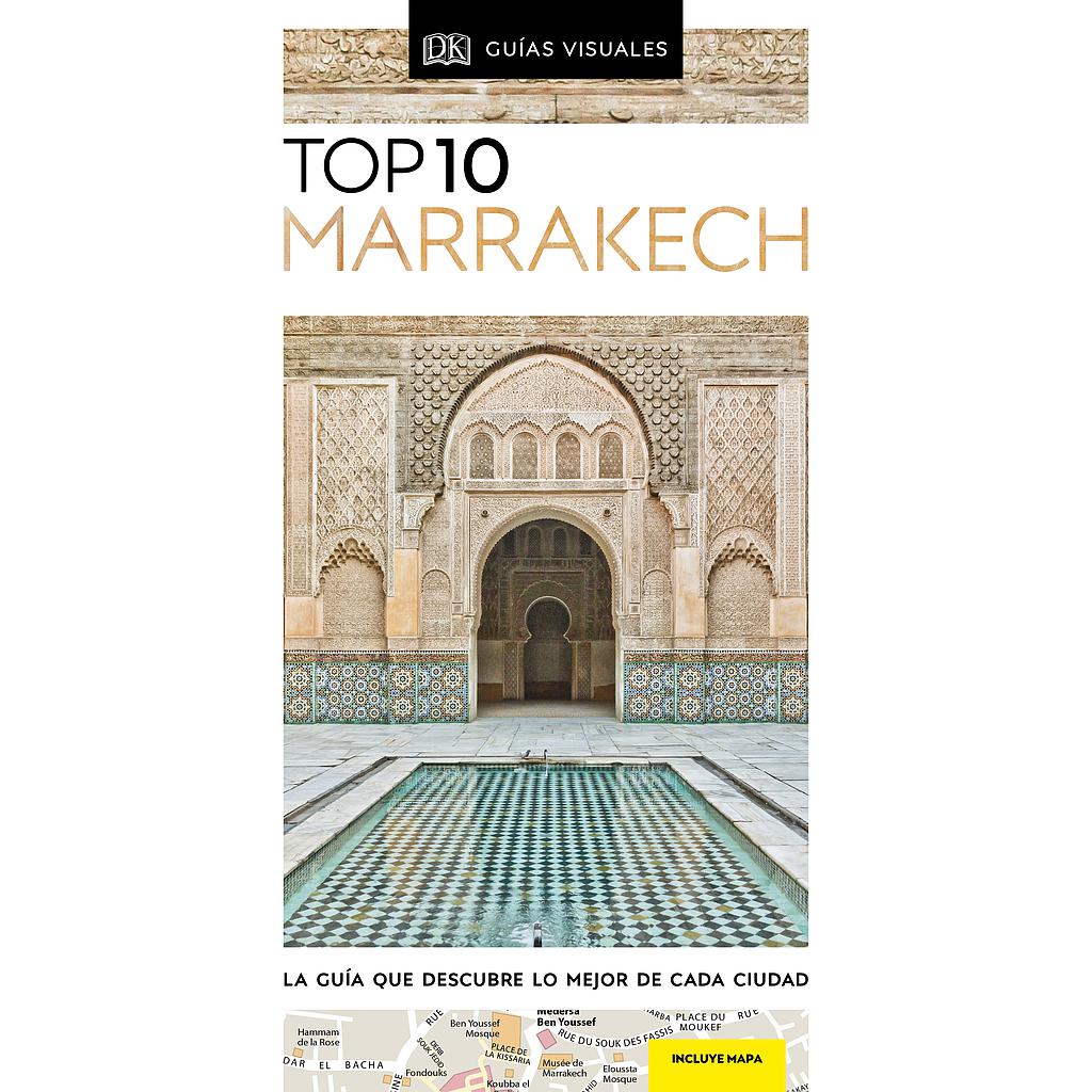 Marrakech (Guías Visuales TOP 10)