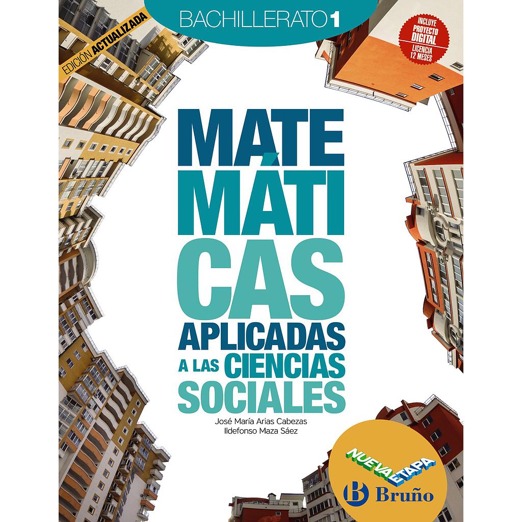 Matemáticas Aplicadas a las Ciencias Sociales 1 Bachillerato Nueva etapa Bruño Edición Actualizada