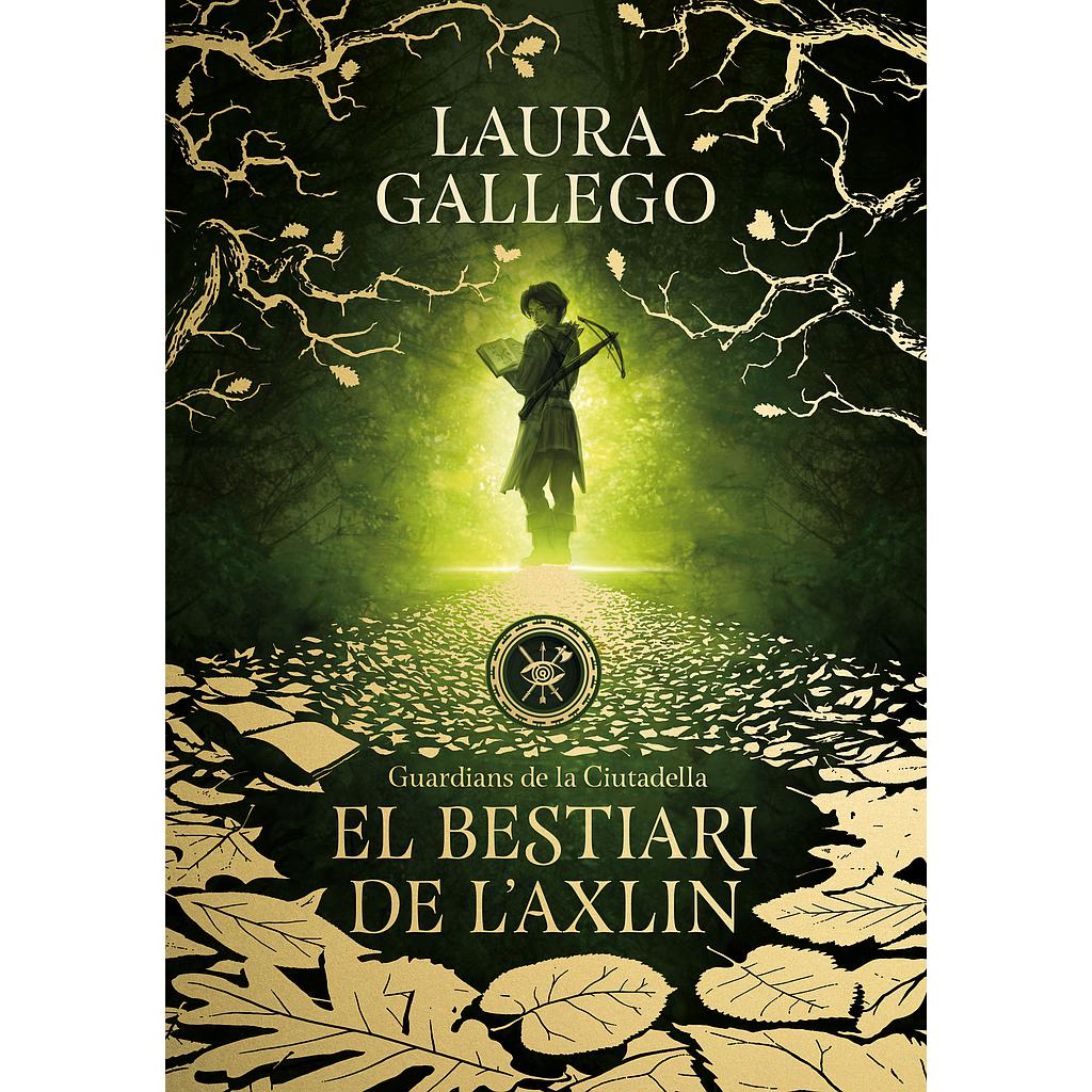 El bestiari de l'Axlin (Guardians de la Ciutadella 1)