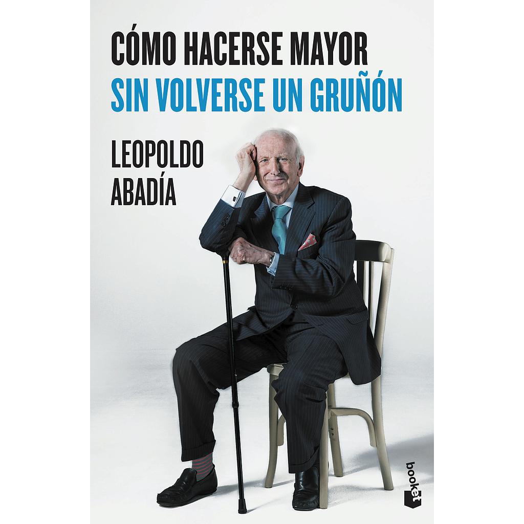 Cómo hacerse mayor sin volverse un gruñón