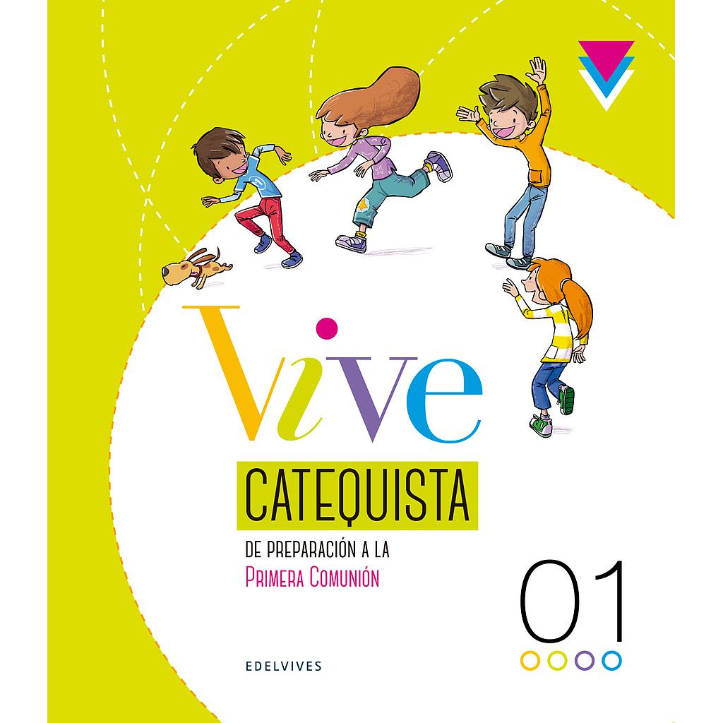 Proyecto VIVE Catequista 1 - Catequesis