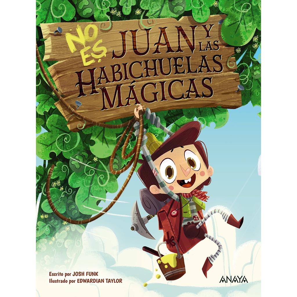 No es Juan y las habichuelas mágicas