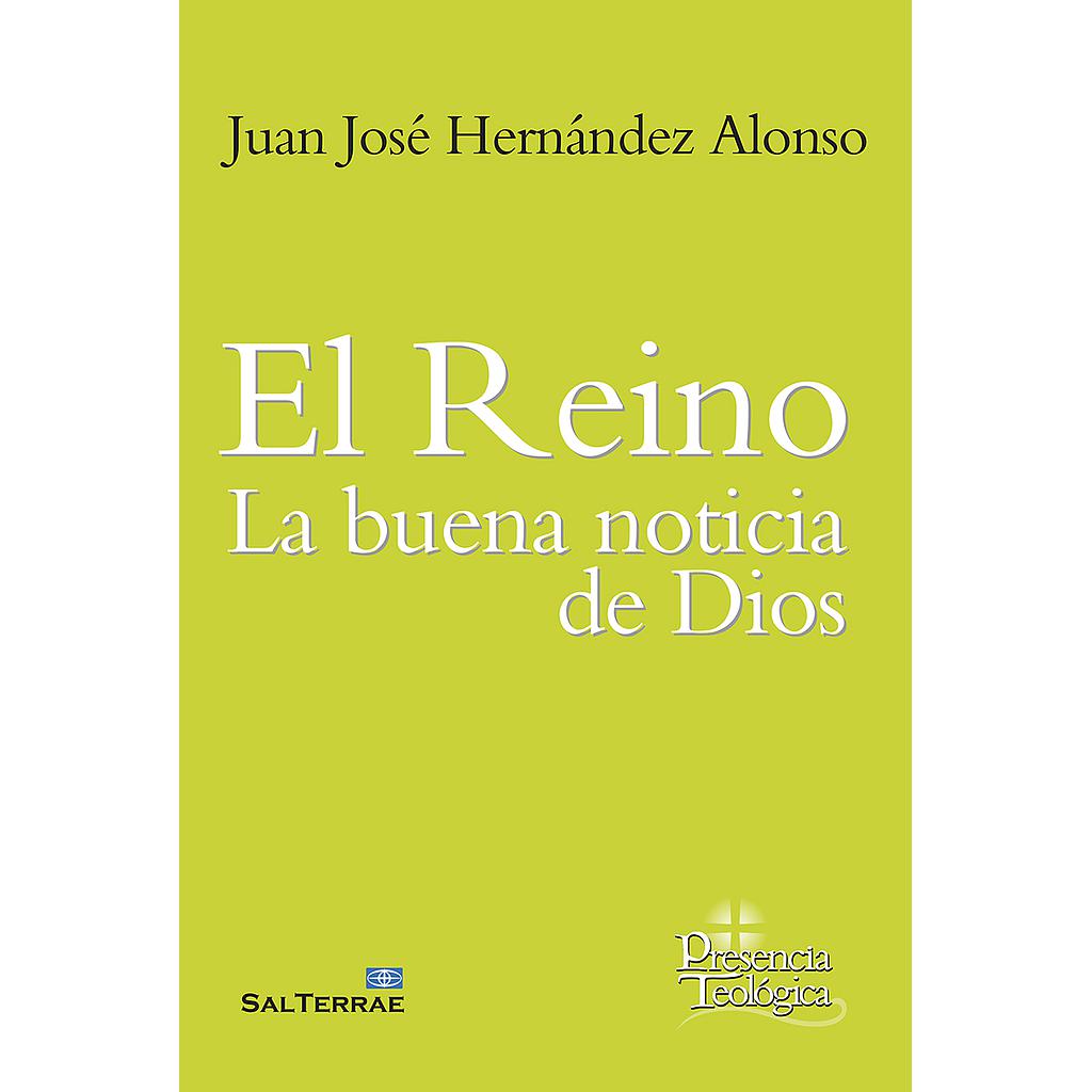 El Reino: la buena noticia de Dios