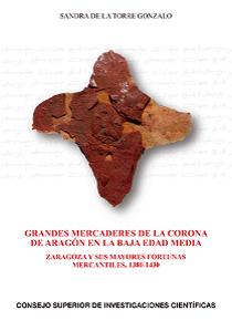 Grandes mercaderes de la Corona de Aragón en la Baja Edad Media