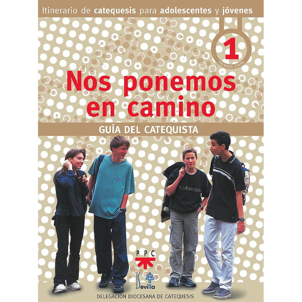 Nos ponemos en camino. Guía del Catequista