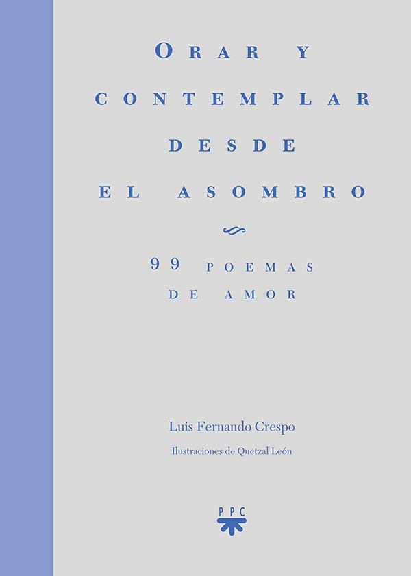 Orar y contemplar desde el asombro