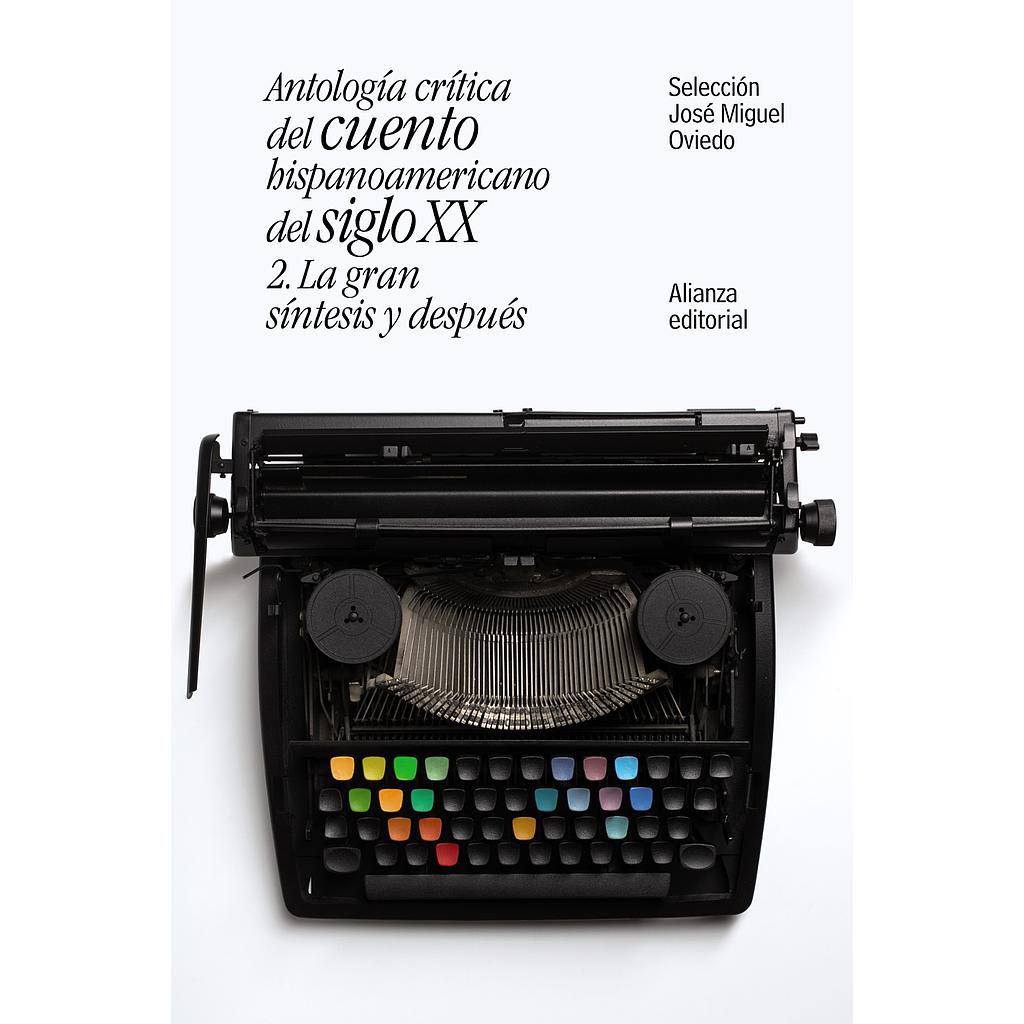 Antología crítica del cuento hispanoamericano del siglo XX