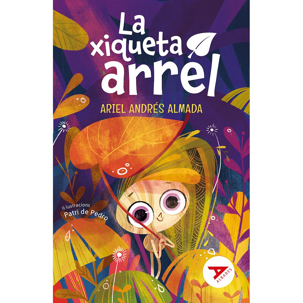 La xiqueta arrel