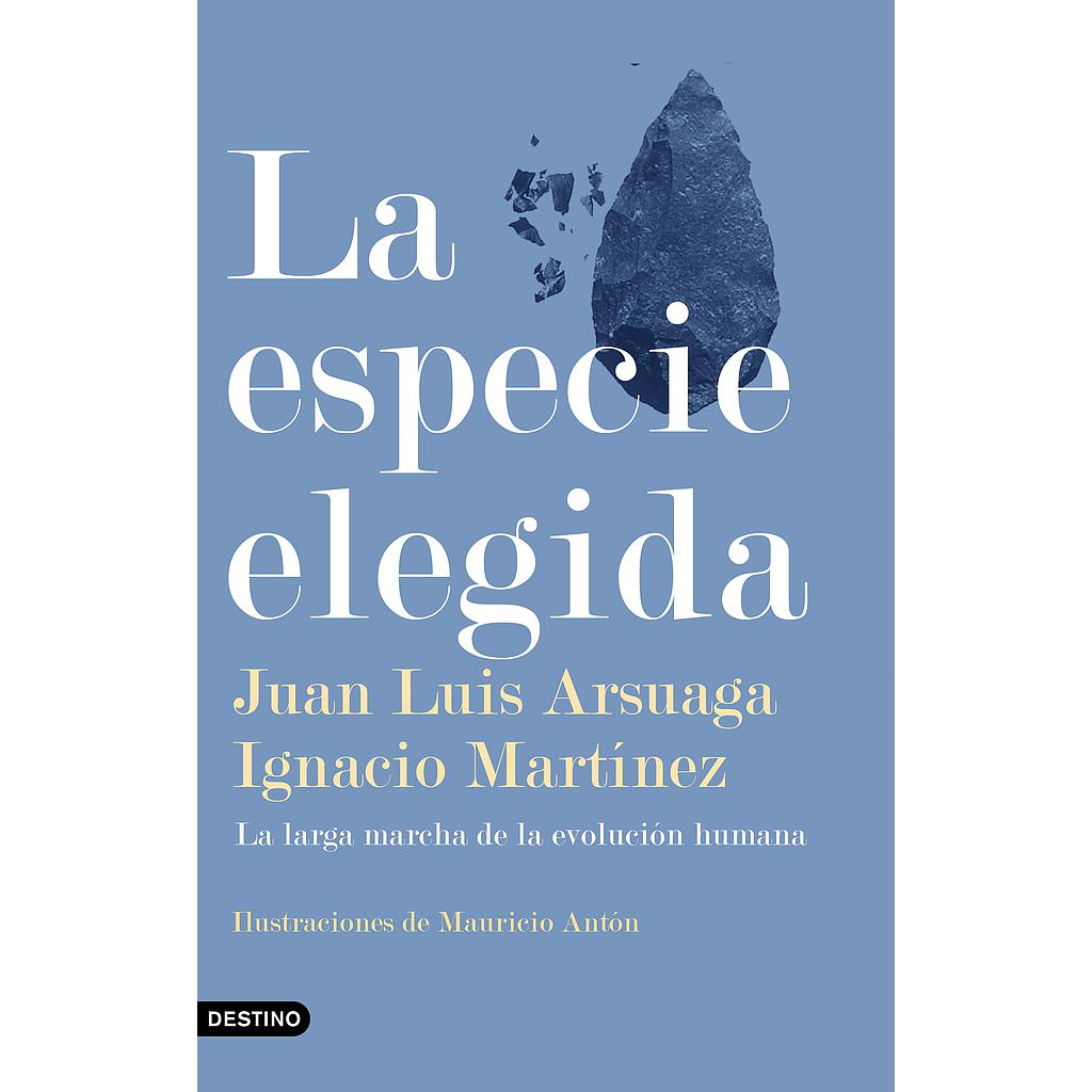 La especie elegida