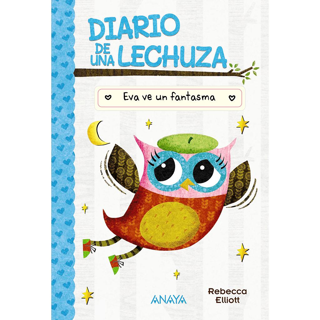 Diario de una lechuza 2. Eva ve un fantasma