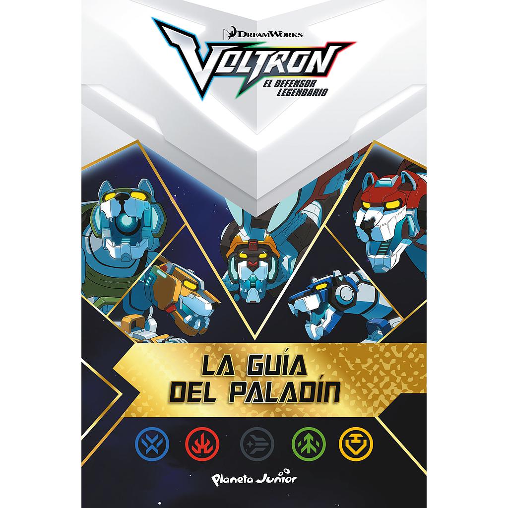 Voltron. La guía del Paladín