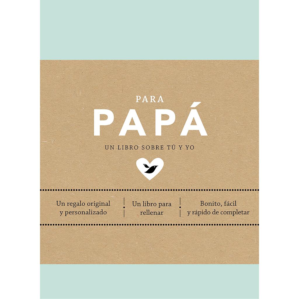 Para papá (EDICIÓN OFICIAL)