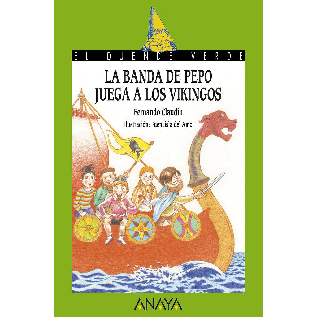 La banda de Pepo juega a los vikingos