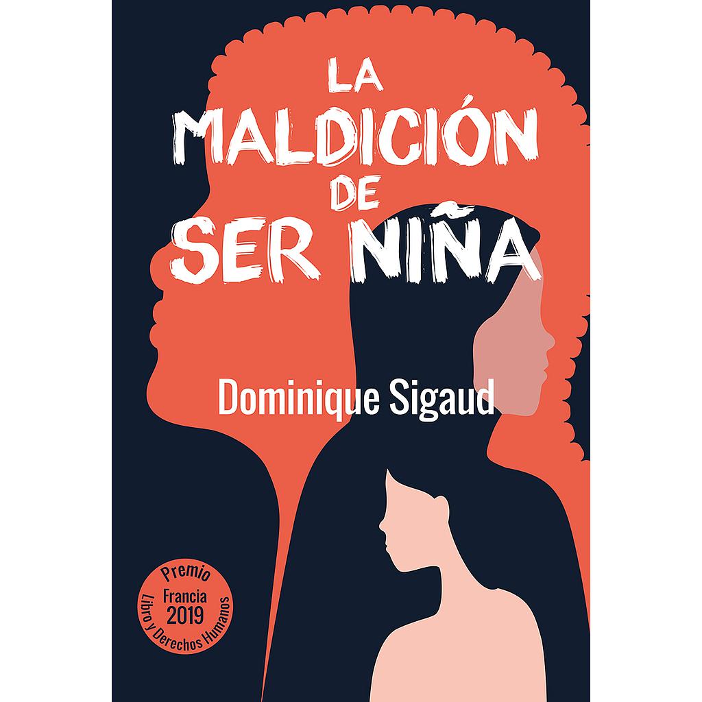 LA MALDICIÓN DE SER NIÑA