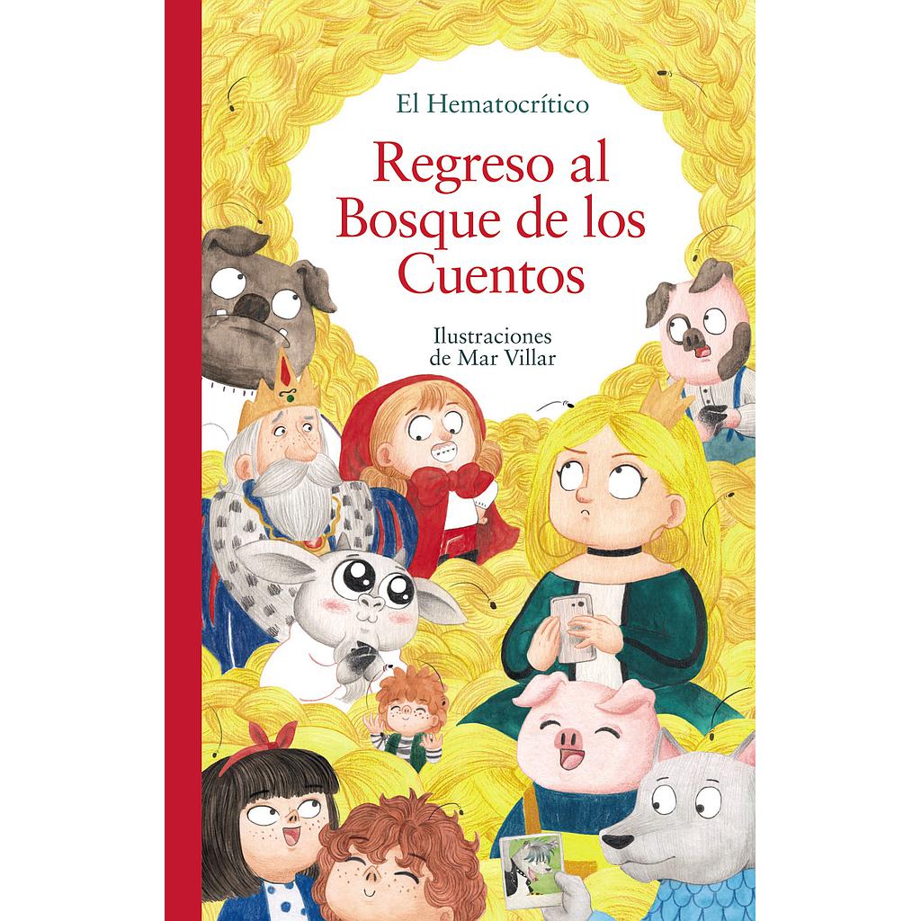 Regreso al Bosque de los Cuentos