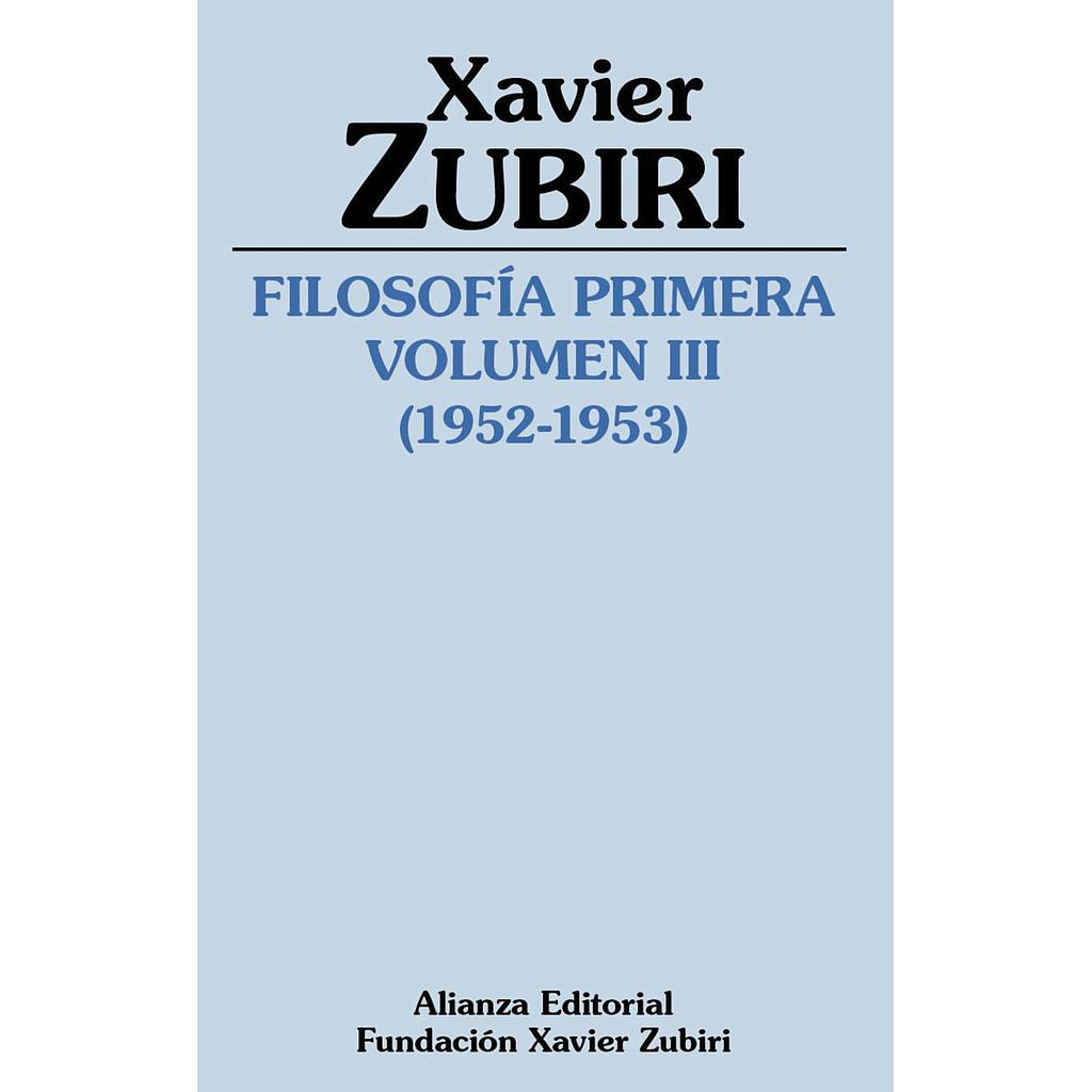 Filosofía primera (1952-1953). Volumen III