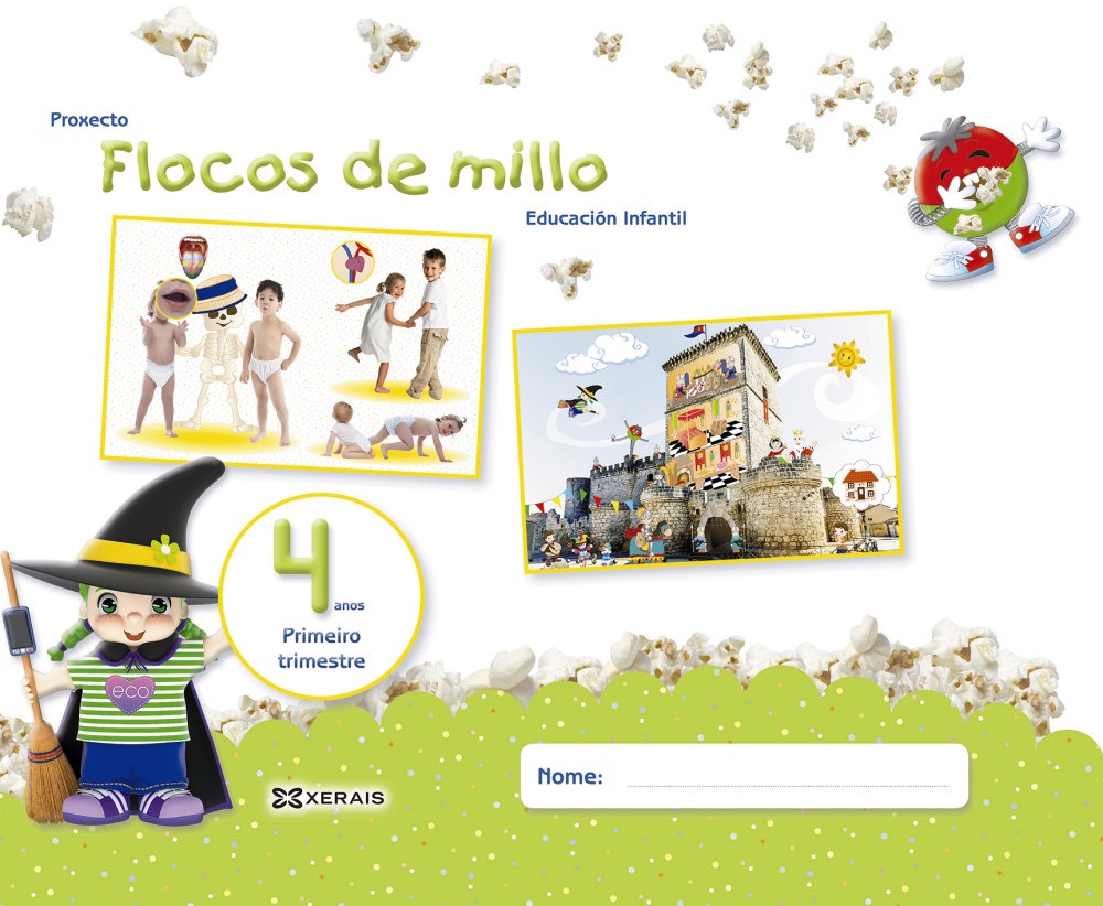 Flocos de millo 4 anos. Primeiro Trimestre
