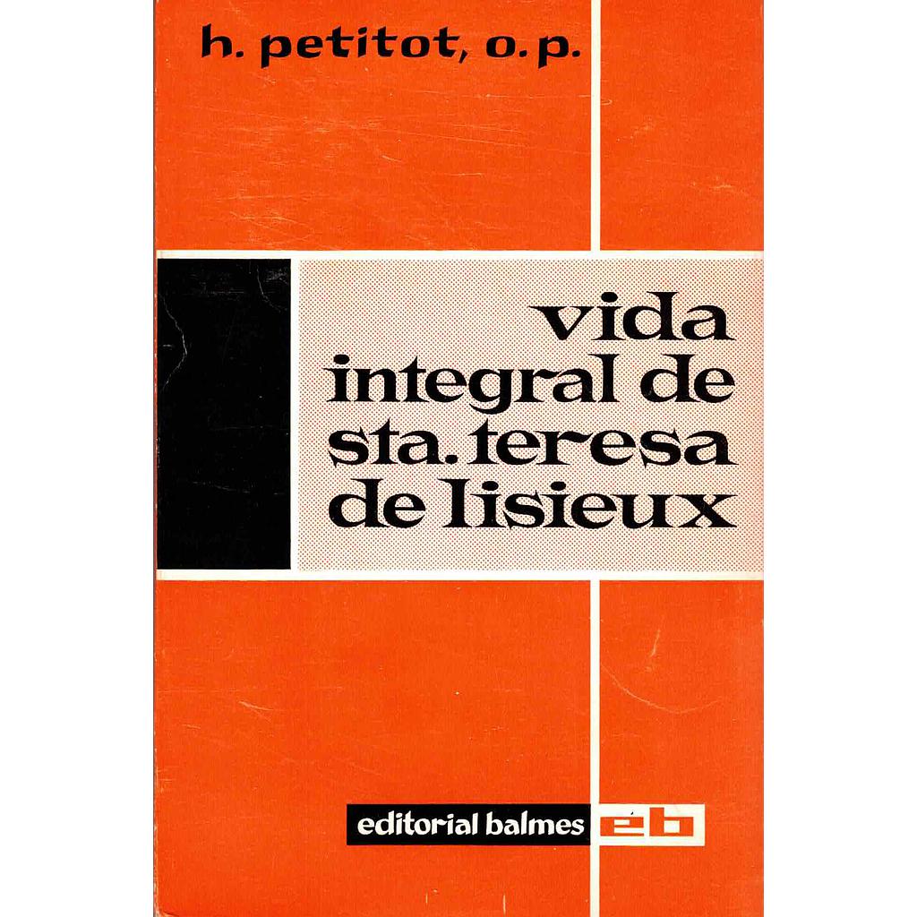 Vida integral de sta. teresa de lisieux